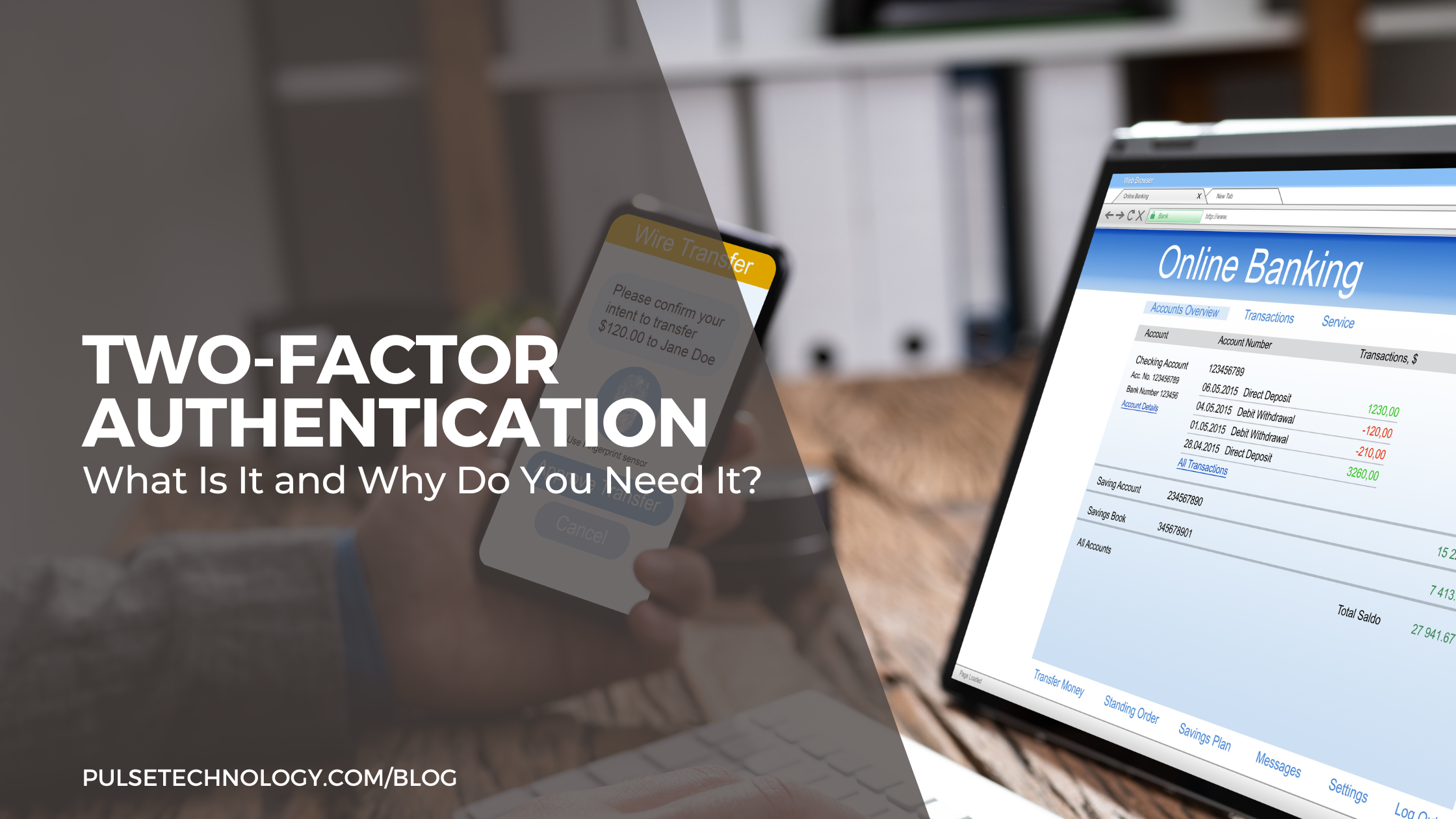 Two-Factor Authentication: What is it and Why Do You Need It?