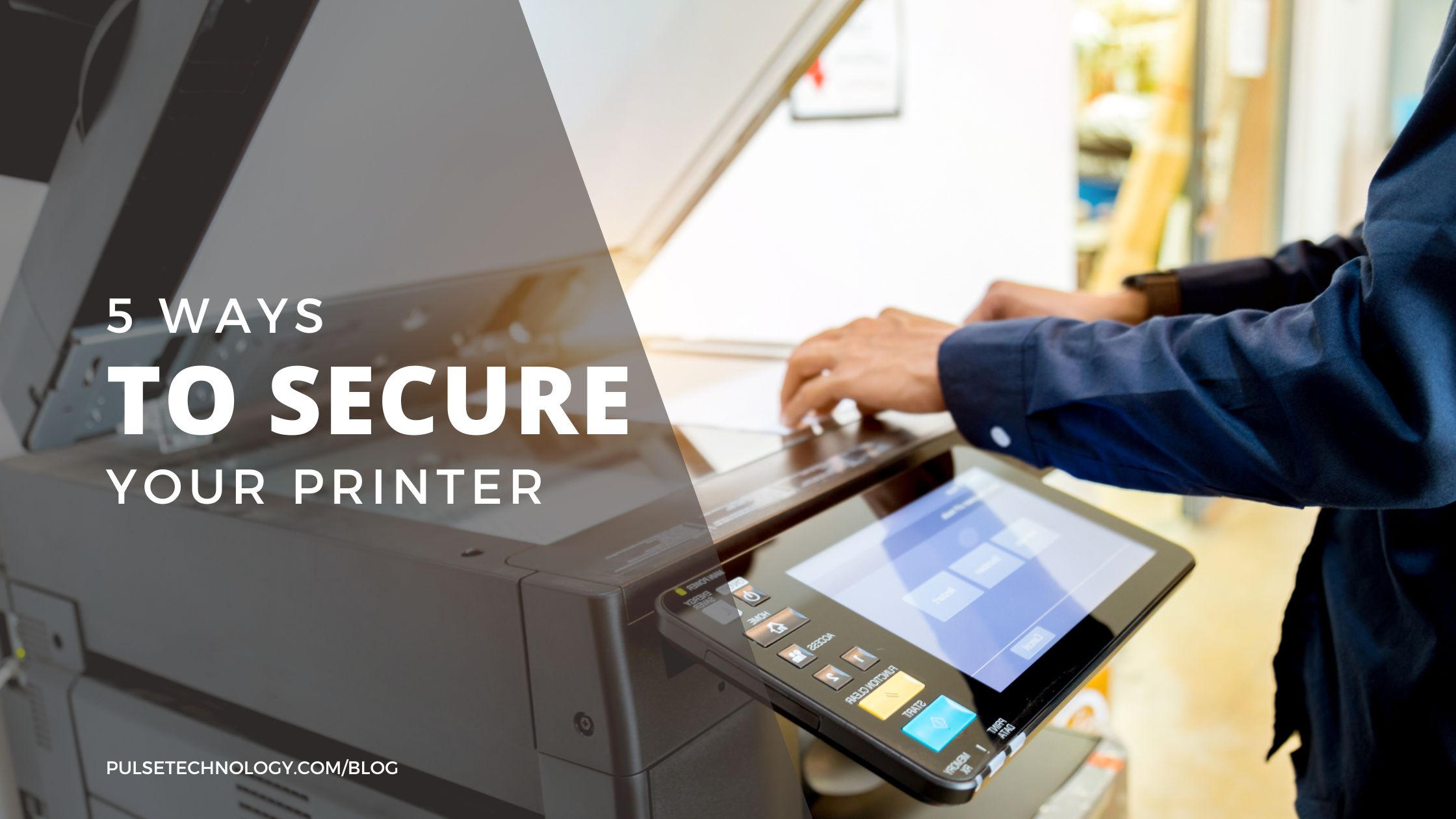 5 Ways to Secure your Printer